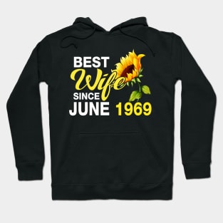 50th Wedding Anniversary Best Wife Since June 1969 Hoodie